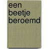 Een beetje beroemd by Suzanne Meijles
