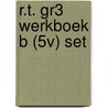 R.T. GR3 WERKBOEK B (5V) SET door Onbekend