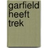 Garfield heeft trek