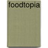 Foodtopia