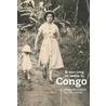 Ik was jong en leefde in Congo by Dominique de Mets