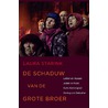 De schaduw van de grote broer door Laura Starink