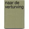 Naar de verturving door Marten Toonder