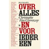 Over alles en voor iedereen door Christophe van Gerrewey