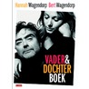 Vader-en-Dochterboek by Hannah Wagendorp