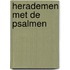 Herademen met de psalmen