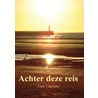 Achter deze reis by Emy Claessens