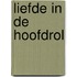 Liefde in de hoofdrol