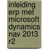 Inleiding ERP met Microsoft Dynamics NAV 2013 R2 door Henk Eppenhof