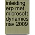 Inleiding ERP met Microsoft Dynamics NAV 2009