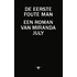 De eerste foute man