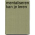 Mentaliseren kan je leren