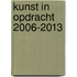 Kunst in opdracht 2006-2013
