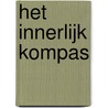 Het innerlijk kompas by Jan Wouda
