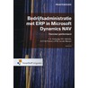 Bedrijfsadministratie met ERP in Microsoft Dynamics NAV by R.G. Gabriels