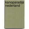 Kanoparadijs Nederland by Jolanda Linschooten