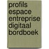 Profils Espace entreprise digitaal bordboek