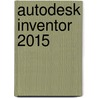 Autodesk inventor 2015 by Paul Van Dorpe