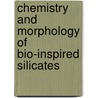 Chemistry and morphology of bio-inspired silicates by M.W.P. van de Put