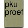 PKU proef by Marianne Robben