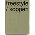Freestyle / Koppen