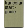 FrancoFan Start - Guide door Kennet De Bondt
