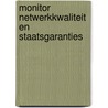 Monitor netwerkkwaliteit en staatsgaranties by Thijs Boonekamp