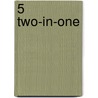 5 Two-in-one door Roger Passchyn