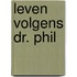 Leven volgens Dr. Phil