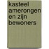 Kasteel Amerongen en zijn bewoners