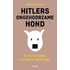 Hitlers ongehoorzame hond