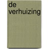De verhuizing by Roanne van Voorst