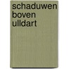 Schaduwen boven Ulldart door Markus Heitz