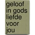 Geloof in Gods liefde voor jou