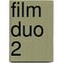 Film duo 2