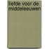 Liefde voor de middeleeuwen
