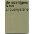 De Roze Tijgers & het circusmysterie