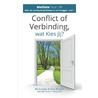 Conflict of verbinding wat kies jij? by John Kinyon