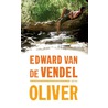 Oliver by Edward van de Vendel