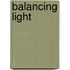 Balancing Light