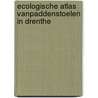 Ecologische Atlas vanPaddenstoelen in Drenthe door Roeland Enzlin