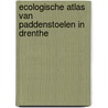 Ecologische Atlas van Paddenstoelen in Drenthe door Roeland Enzlin