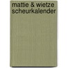 Mattie & Wietze scheurkalender by Wietze de Jager