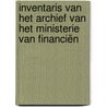 Inventaris van het archief van het Ministerie van Financiën door Valerie Gheysens