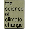 The science of climate change door A. Löhr