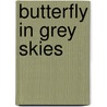 Butterfly in grey skies door Saskia Van Loozen