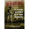 Deserteurs door Charles Glass