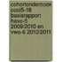 Cohortonderzoek COOL5-18 Basisrapport havo-5 2009/2010 en vwo-6 2010/2011