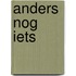 Anders nog iets