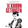 De Kroongetuigen door Luc Schoonjans